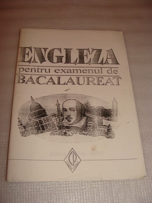 ENGLEZA pentru examenul de BACALAUREAT