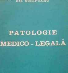 Patologie medico-legala - Gh. Scripcaru foto