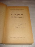 DICTIONAR DE NEOLOGISME - Florin Marcu / Constant Maneca