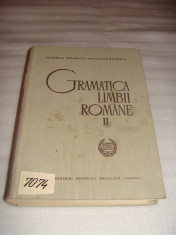 GRAMATICA LIMBII ROMANE vol. II foto