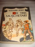 CEI TREI MUSCHETARI - Alexandre Dumas, 1988