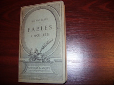 LA FONTAINE - FABLES CHOISIES { carte veche, in lb. franceza } * foto