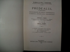 IORDAN I. TACU - PREDEALUL CU IMPREJURIMILE. Monografie istorica-geografica-turistica-pitoreasca-descriptica ,1927 foto