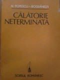 Calatorie neterminata - N. Popescu - Bogdanesti, 1986