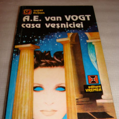CASA VESNICIEI - A.E. van Vogt