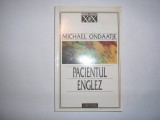 MICHAEL ORDAATJE - PACIENTUL ENGLEZ RF12/3