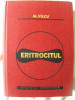 ERITROCITUL. Morfologie-fiziologie-fiziopatologie, Al. Vilcu. Biologie celulara, 1977, Editura Medicala