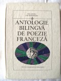 ANTOLOGIE BILINGVA DE POEZIE FRANCEZA, I Bindea / I Camarasan, 1970