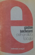 Gaston Bachelard - Psihanaliza focului foto