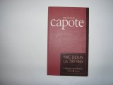 Truman Capote - Mic dejun la Tiffany, 2006, Univers