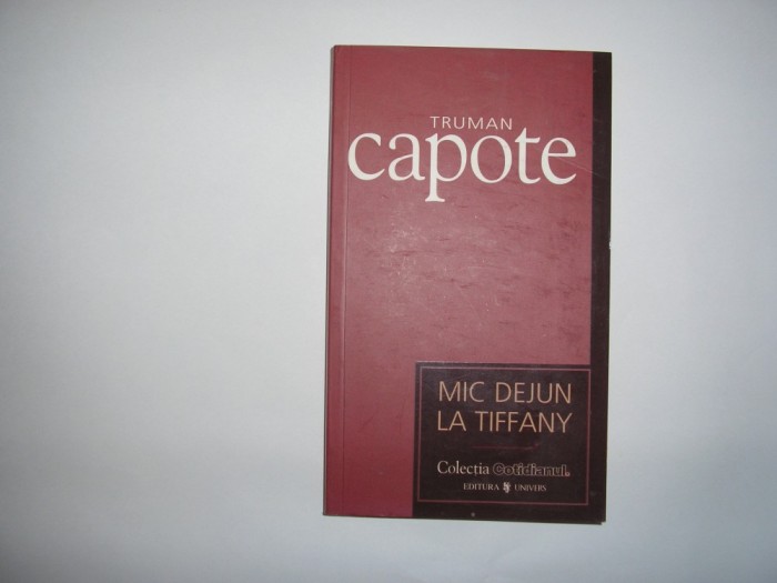 Truman Capote - Mic dejun la Tiffany