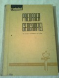 METODICA PREDARII GEOGRAFIEI IN SCOALA GENERALA DE 8 ANI ~ PETRE BARGAOANU