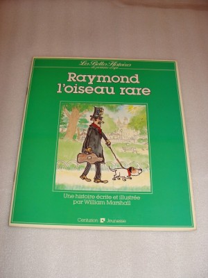 Raymond l&amp;#039;oiseau rare - William Marshall foto