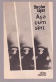 Theodor Rapan - Asa cum sunt