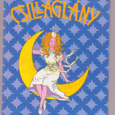 Keller Zsuzsa - Csillaglany (Lb. Maghiara) - Carte pentru copii