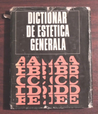 DICTIONAR DE ESTETICA GENERALA - COLECTIV DE AUTORI foto