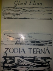 Zoia terna : Poeme - Glad Elian foto