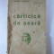 TUDOR ARGHEZII - CARTICICA DE SEARA - EDITIE PRINCEPS - EDITURA CULTURA NATIONALA 1935