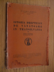 ISTORIA DREPTULUI DE VANATOARE IN TRANSILVANIA -- Otto Witting -- [ 1936, 122 p. ] foto