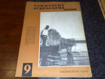Revista vanatorul si pescarul sportiv - septembrie 1964 foto