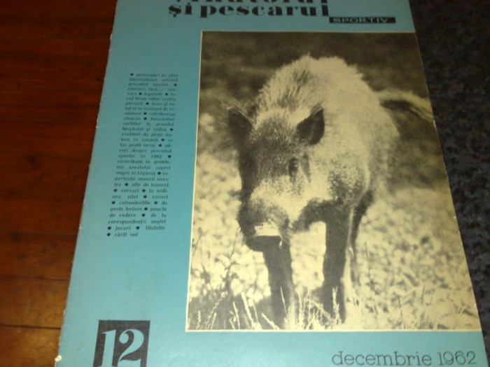 Revista vanatorul si pescarul sportiv - decembrie 1962 foto mare Revista vanatorul si pescarul sportiv - decembrie 1962 foto mare