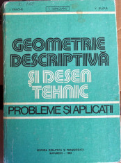 Geometrie Descriptiva Si Desen Tehnic - T. Ivanceanu V. Buzila I. Eneche foto