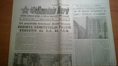 ziarul romania libera 12 decembrie 1987-sedinta comitetului politic al CC al PCR foto