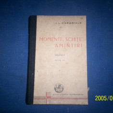 MOMENTE,SCHITE ,AMINTIRI-I L CARAGIALE -VOL II