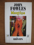 John Fowles - Mantisa, Univers
