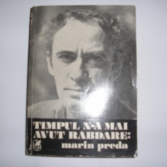 Timpul n-a mai avut rabdare Marin Preda RF12/3