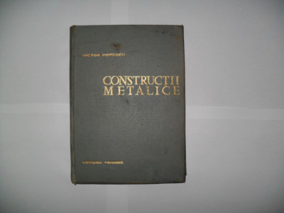 Constructii metalice- Victor Popescu {1963} foto