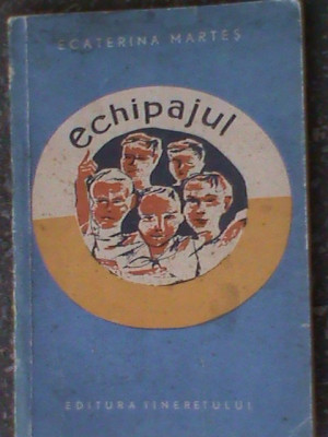 Echipajul-Ecaterina Martes foto