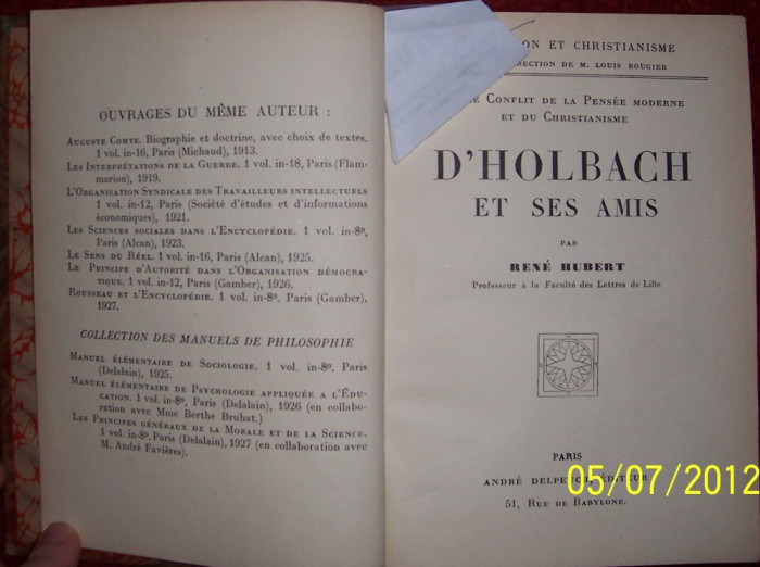 CARTE RARA: D&#039;Holbach et ses amis -Rene Hubert, Andre Delpeuch Editeur, Paris, aparitie 1928, editie de 3000buc, cartea are nr.928
