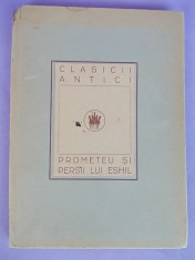 PROMETEU SI PERSII LUI ESCHIL/CULTURA NATIONALA/1924 foto