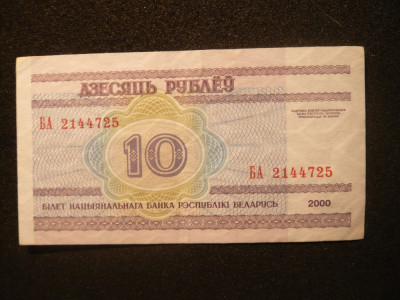 Bancnota 10 Ruble 2000 BIELORUSIA ,cal.F.Buna foto