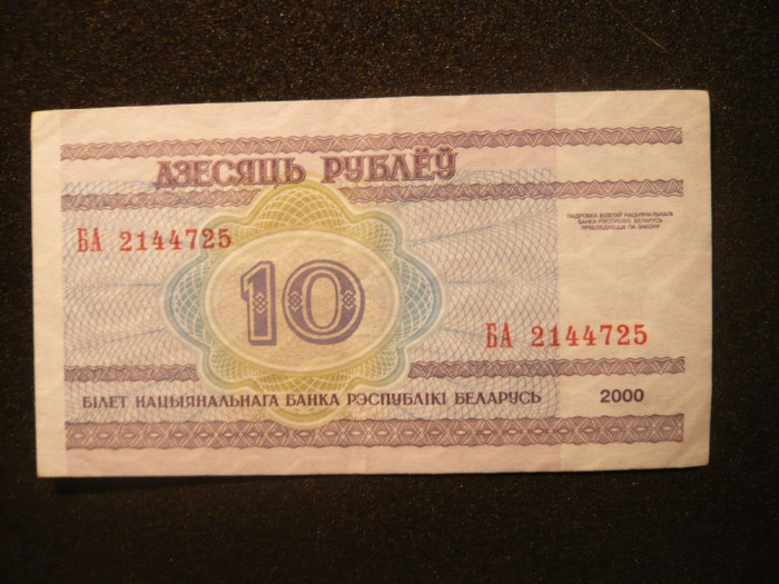 Bancnota 10 Ruble 2000 BIELORUSIA ,cal.F.Buna