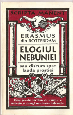 (C1434) ELOGIUL NEBUNIEI DE ERASMUS, EDITURA ANTET, BUCURESTI, 1995 foto