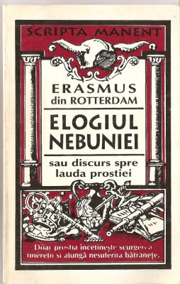 (C1434) ELOGIUL NEBUNIEI DE ERASMUS, EDITURA ANTET, BUCURESTI, 1995 foto