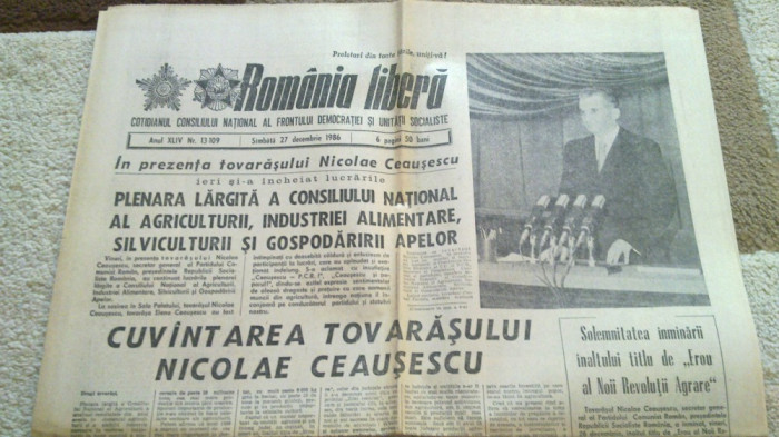 ziarul romania libera 27 decembrie 1986 (cuvantarea lui ceausescu la plenara )