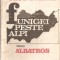 (C1397) FUNIGEI PESTE ALPI DE PAUL EVERAC, EDITURA ALBATROS, BUCURESTI, 1987