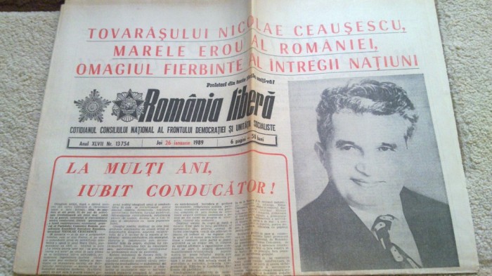 ziarul romania libera 26 ianuarie 1989 (ziua de nastere a lui ceausescu)