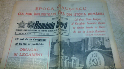ziarul romania libera 19 iulie 1984-epoca ceausescu ce mai infloritoare epoca foto