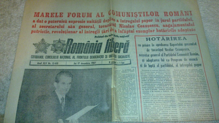 ziarul romania libera 17 decembrie 1987 (marele forum al comunistilor romani)