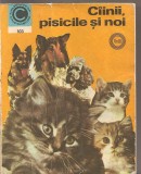 (C1444) CIINII, PISICILE SI NOI DE ING. VIRGIL POPA, DR. RUXANDRA NICOLESCU, DR. DUMITRU DUMITRESCU, EDITURA CERES, BUCURESTI, 1978, VOLUMUL AL II-LEA