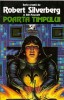 Robert Silverberg / Bill Fawcett - Poarta timpului (s.f.), 1993, Nemira