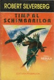 Robert Silverberg - Timp al schimbarilor (s.f.)