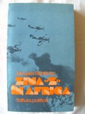 ZIUA &quot;Z&quot; IN AFRICA, Jacques Robichon, 1983. Carte noua