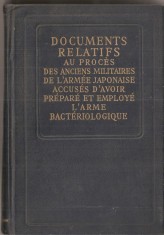 (C1503) DOCUMENTS RELATIFS AU PROCES DES ANCIENS MILITAIRES DE L&#039;ARMEE JAPONAISE ACCUSES D&#039;AVOIR PREPARE ET EMPLOYE L&#039;ARME BACTERIOLOGIQUE, 1950