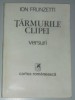 ION FRUNZETTI - TARMURILE CLIPEI (VERSURI) [editia princeps, 1983], Alta editura