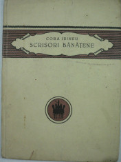 SCRISORI BANATENE - CORA IRINEU - EDITURA CULTURA NATIONALA - BUCURESTI 1924 foto